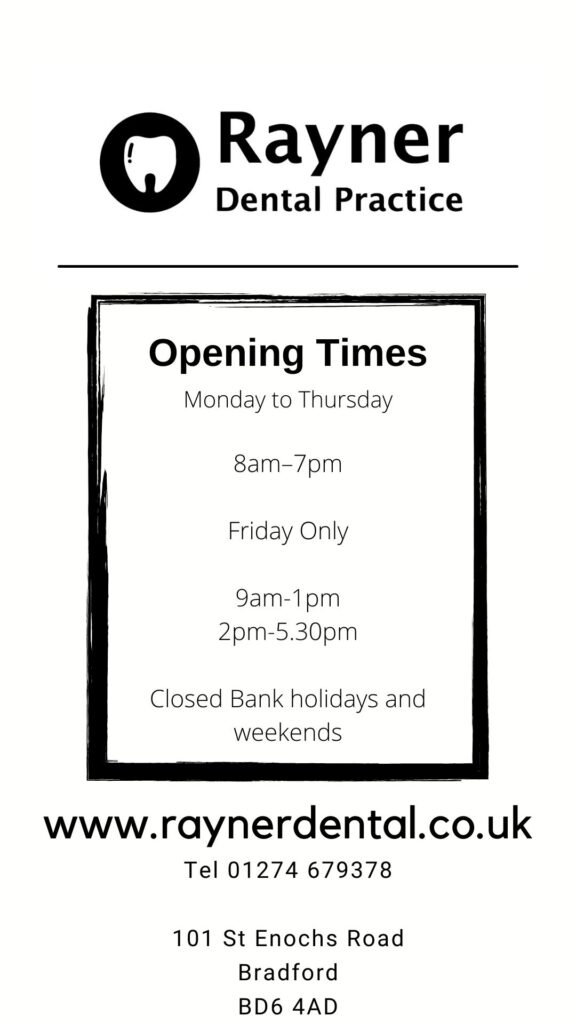 Copy of Copy of www.raynerdental.co.uk Tel 01274 679378 101 St Enochs Road Wibsey Bradford BD6 3AD